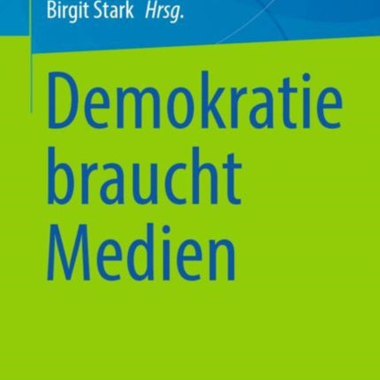 Demokratie braucht Medien