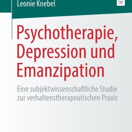 Psychotherapie, Depression und Emanzipation: Eine