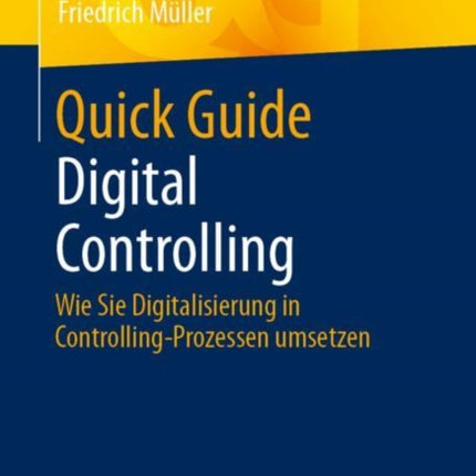Quick Guide Digital Controlling: Wie Sie