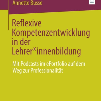 Reflexive Kompetenzentwicklung in der