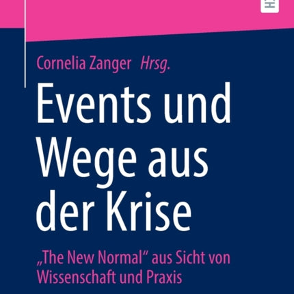 Events und Wege aus der Krise:  The New Normal