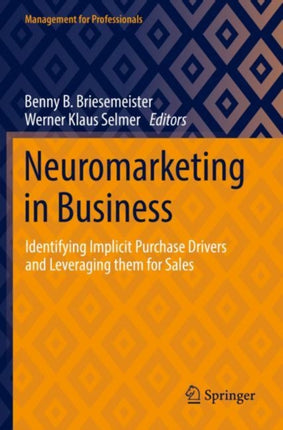 Neuromarketing in Business: Identifying Implicit