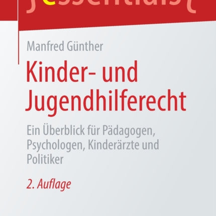 Kinder- und Jugendhilferecht: Ein Überblick für