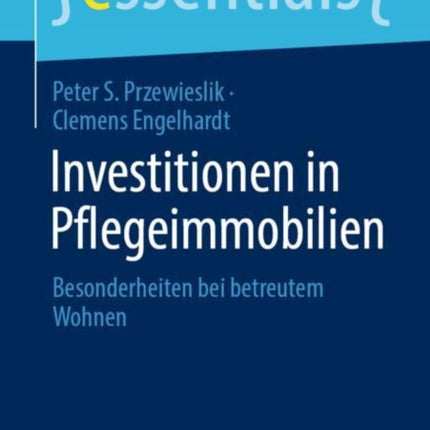 Investitionen in Pflegeimmobilien: Besonderheiten bei betreutem Wohnen