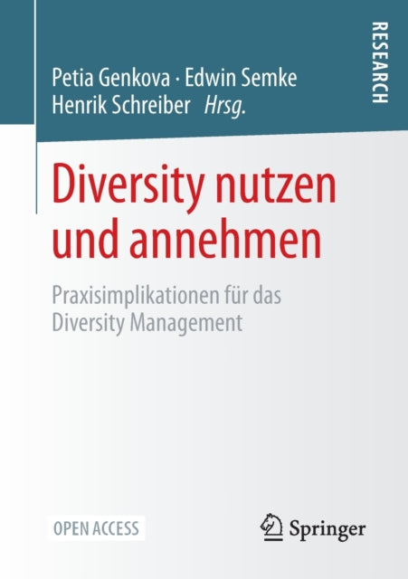 Diversity nutzen und annehmen: Praxisimplikationen für das Diversity Management