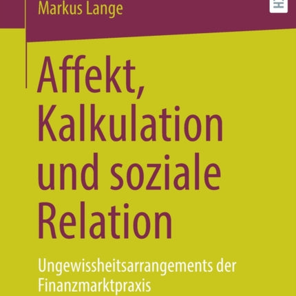 Affekt, Kalkulation und soziale Relation:
