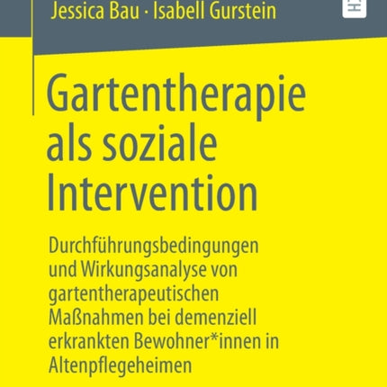 Gartentherapie als soziale Intervention: