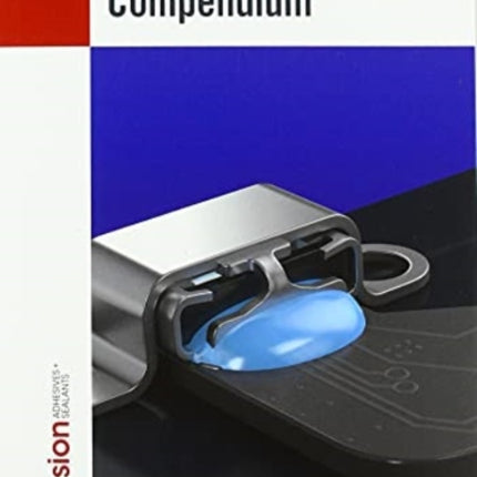 Adhesives Technology Compendium 2021