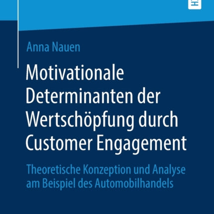 Motivationale Determinanten der Wertschöpfung