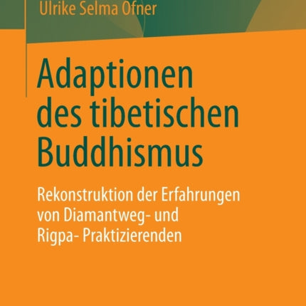 Adaptionen des tibetischen Buddhismus: