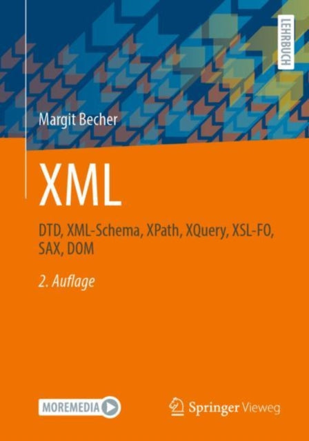 XML: DTD, XML-Schema, XPath, XQuery, XSL-FO, SAX, DOM