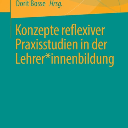 Konzepte reflexiver Praxisstudien in der