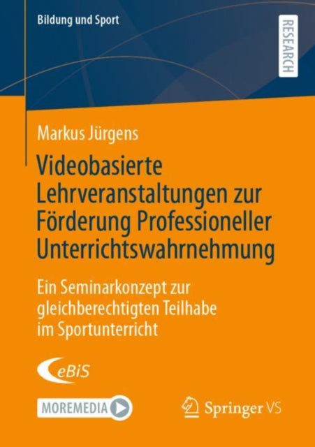 Videobasierte Lehrveranstaltungen zur Förderung Professioneller Unterrichtswahrnehmung: Ein Seminarkonzept zur gleichberechtigten Teilhabe im Sportunterricht