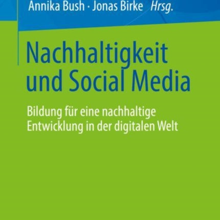 Nachhaltigkeit und Social Media: Bildung für eine