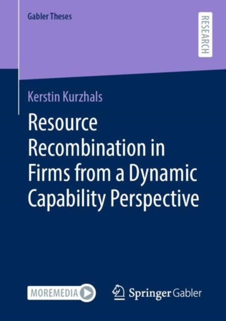 Resource Recombination in Firms from a Dynamic