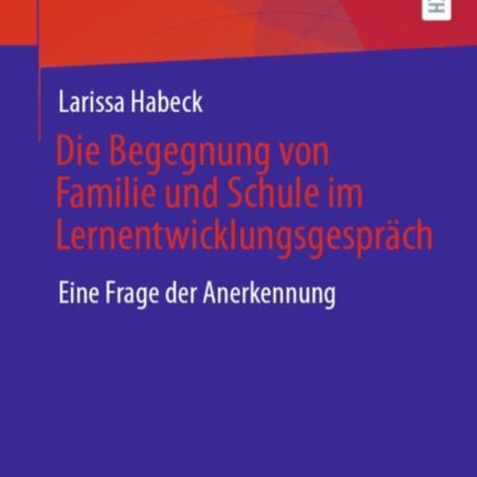 Die Begegnung von Familie und Schule im
