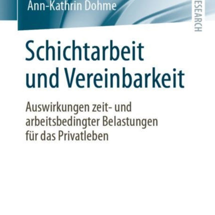 Schichtarbeit und Vereinbarkeit: Auswirkungen