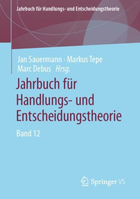 Jahrbuch für Handlungs- und Entscheidungstheorie: Band 12