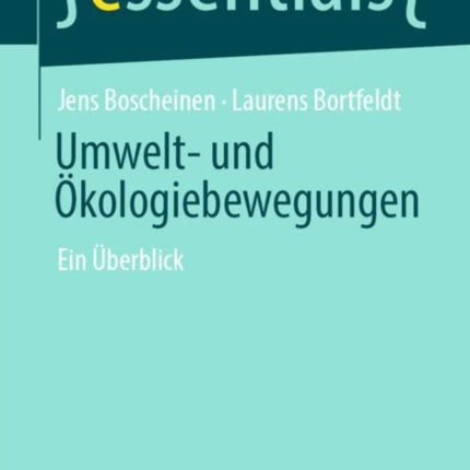 Umwelt- und Ökologiebewegungen: Ein Überblick