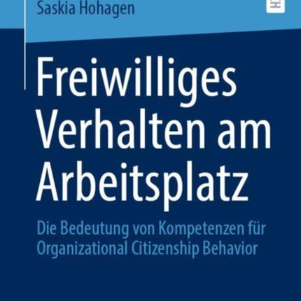 Freiwilliges Verhalten am Arbeitsplatz: Die