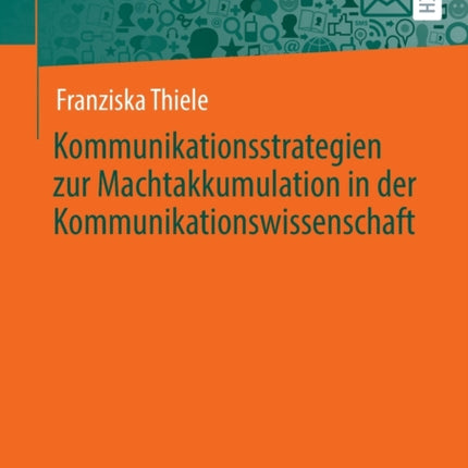 Kommunikationsstrategien zur Machtakkumulation in
