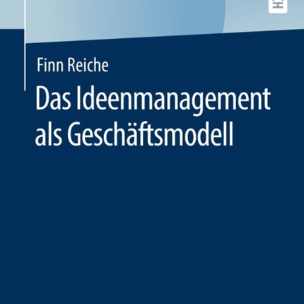 Das Ideenmanagement als Geschäftsmodell