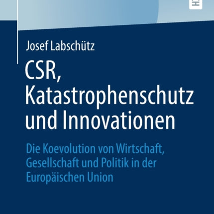 CSR, Katastrophenschutz und Innovationen: Die