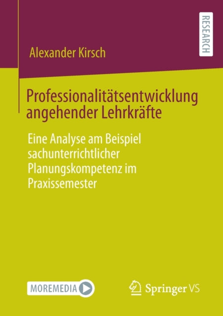 Professionalitätsentwicklung angehender Lehrkräfte: Eine Analyse am Beispiel sachunterrichtlicher Planungskompetenz im Praxissemester