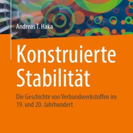 Konstruierte Stabilität: Die Geschichte von