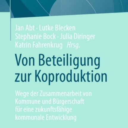 Von Beteiligung zur Koproduktion: Wege der