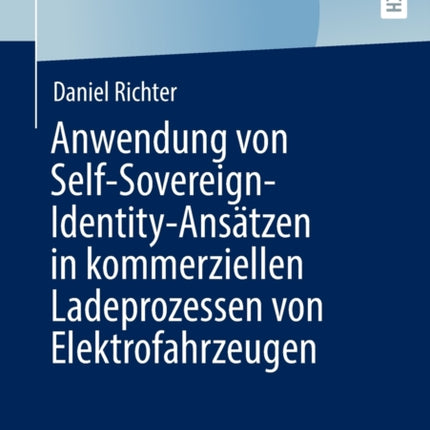 Anwendung von Self-Sovereign-Identity-Ansätzen in