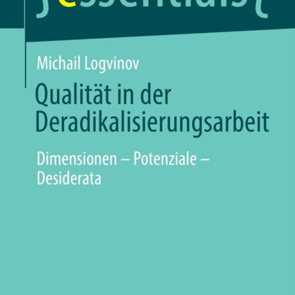 Qualität in Der Deradikalisierungsarbeit:
