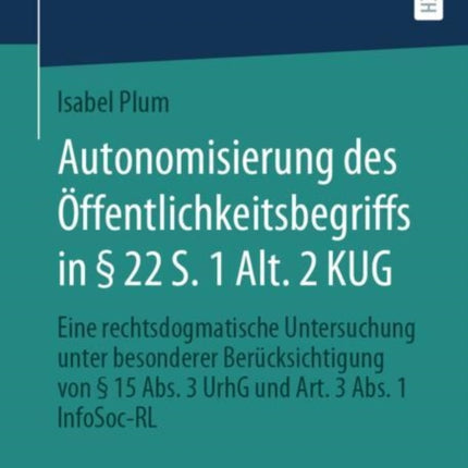 Autonomisierung des Öffentlichkeitsbegriffs in §