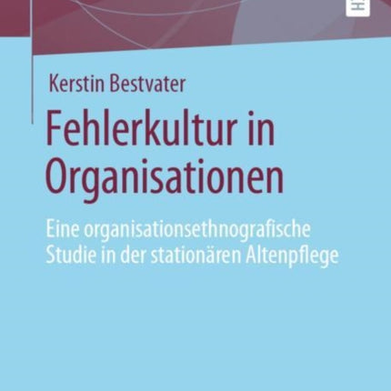 Fehlerkultur in Organisationen: Eine