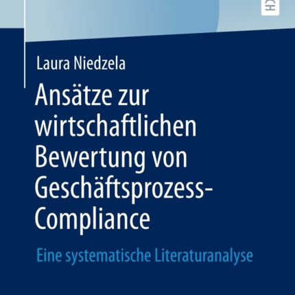 Ansätze zur wirtschaftlichen Bewertung von