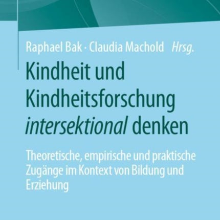 Kindheit und Kindheitsforschung intersektional