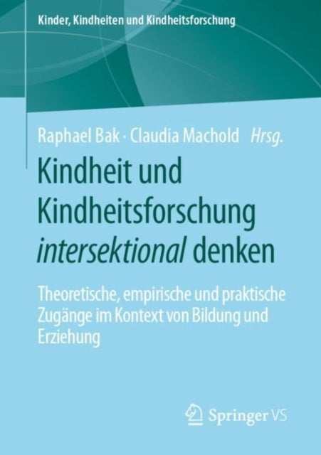 Kindheit und Kindheitsforschung intersektional