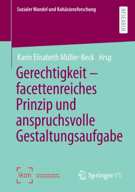 Gerechtigkeit – facettenreiches Prinzip und