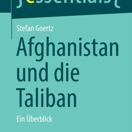 Afghanistan Und Die Taliban: Ein Überblick