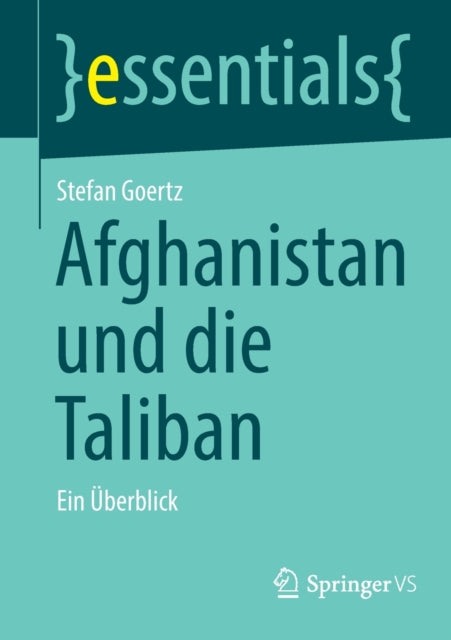 Afghanistan Und Die Taliban: Ein Überblick