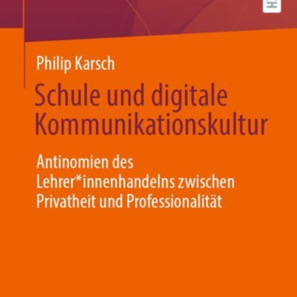 Schule und digitale Kommunikationskultur: