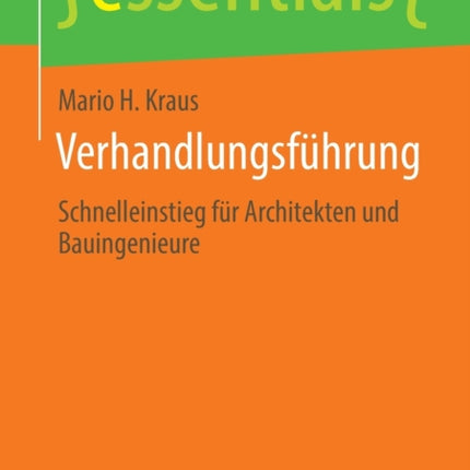 Verhandlungsführung: Schnelleinstieg für