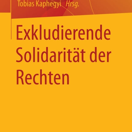 Exkludierende Solidarität der Rechten