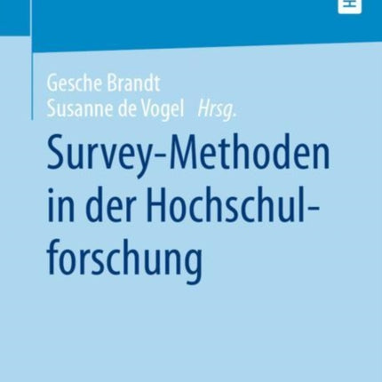 Survey-Methoden in der Hochschulforschung