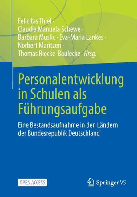 Personalentwicklung in Schulen als Führungsaufgabe: Eine Bestandsaufnahme in den Ländern der Bundesrepublik Deutschland