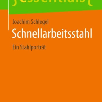 Schnellarbeitsstahl: Ein Stahlporträt