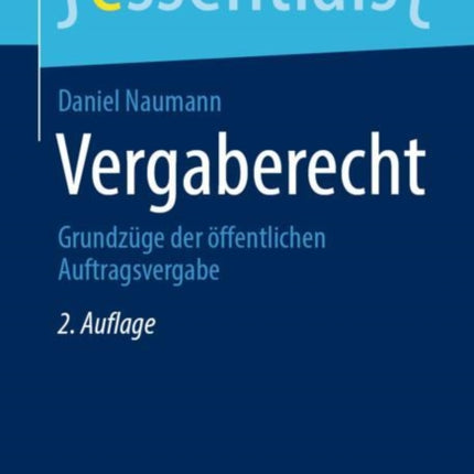 Vergaberecht: Grundzüge Der Öffentlichen Auftragsvergabe