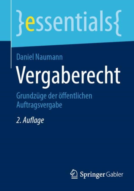 Vergaberecht: Grundzüge Der Öffentlichen Auftragsvergabe