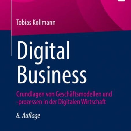 Digital Business: Grundlagen von
