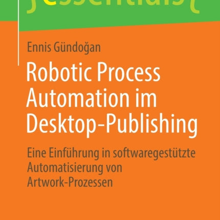 Robotic Process Automation im Desktop-Publishing: